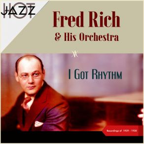 I Got Rhythm (Recordings Of 1929 - 1930) album cover