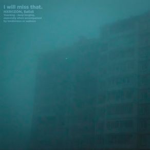 I Will Miss That. album cover