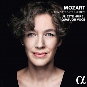Mozart - Complete Flute Quartets - Juliette Hurel, Quatuor Voce album cover