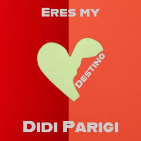 Eres My Destino album cover