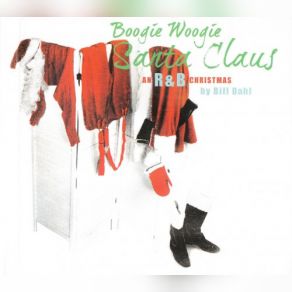 Boogie Woogie Santa Claus: An R&B Christmas 1947-1963 album cover
