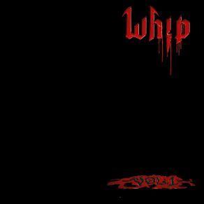 Whip, Vol. 1 album cover