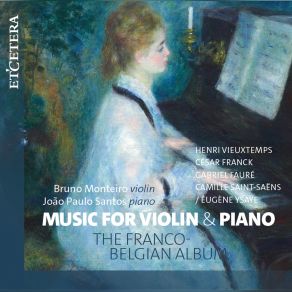 Music For Violin & Piano: The Franco-Belgian album cover