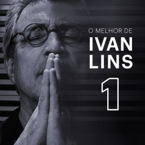 O Melhor De Ivan Lins Vol. 1 album cover