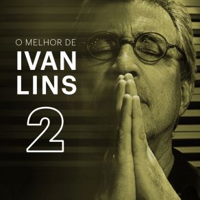 O Melhor De Ivan Lins Vol. 2 album cover