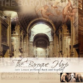 The Baroque Harp - Judy Loman Performs Bach And Scarlatti album cover