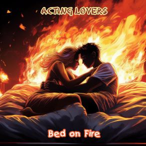 Bed On Fire (Single) album cover