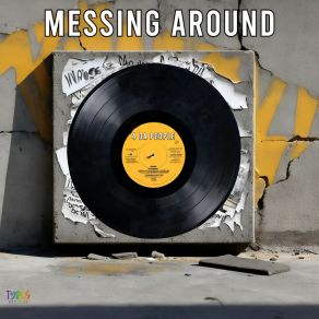 Messing Around album cover