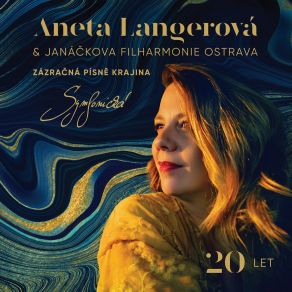 Zázračná Písně Krajina 20 LET Symfonická (Live) album cover