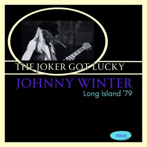 The Joker Got Lucky (Live Long Island '79) album cover