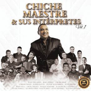 Chiche Maestre & Sus Interpretes, Vol. 1 album cover
