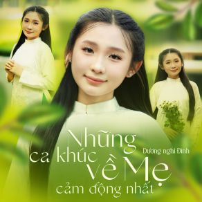 Những Ca Khúc Về Mẹ Cảm Động Nhất album cover