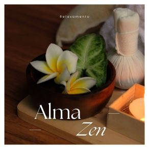 Alma Zen: Terapia Relaxante album cover