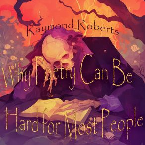 Why Poetry Can Be Hard For Most People album cover