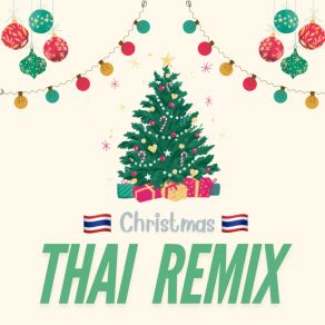 Christmas Thai Remix (คริสต์มาส Remix) album cover