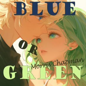 Blue Or Green album cover