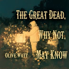 The Great Dead, Why Not, May Know album cover