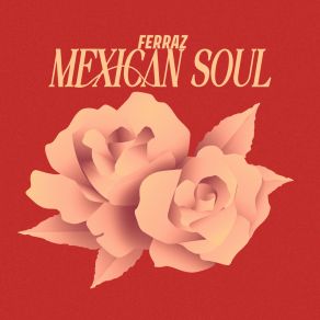 Mexican Soul album cover