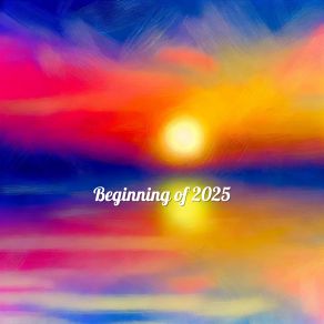 Beginning Of 2025 album cover