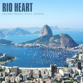Rio Heart: Chill Bossa Nova album cover