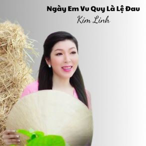 Ngày Em Vu Quy Là Lệ Đau album cover