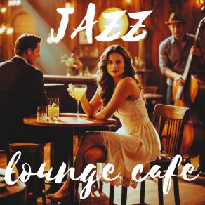 Lounge Jazz Cafe album cover