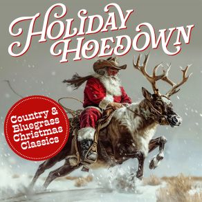 Holiday Hoedown: Country & Bluegrass Christmas Classics album cover
