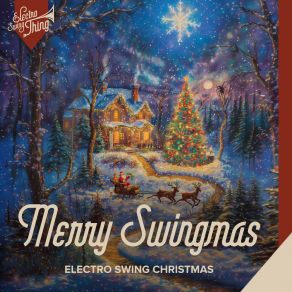 Merry Swingmas (Electro Swing Christmas Southern 2024) album cover
