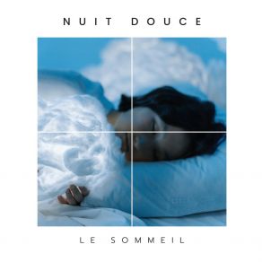 Nuit Douce: Aide Au Sommeil album cover