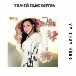 Tân Cổ Giao Duyên album cover