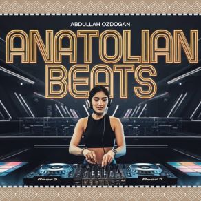 Anatolian Beats (Vol. 1) album cover