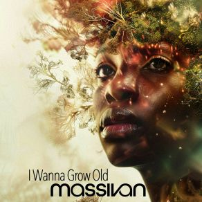 I Wanna Grow Old album cover
