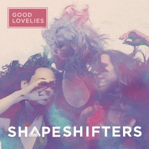 Shapeshifters album cover