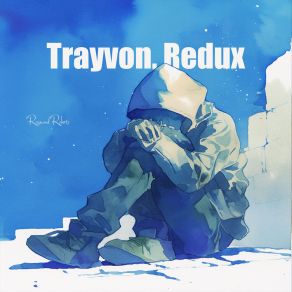 Trayvon, Redux album cover