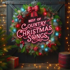 Best Of Country Christmas Songs 2024 album cover