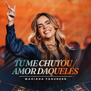 Tu Me Chutou | Amor Daqueles (Ao Vivo) album cover