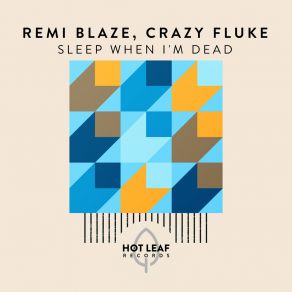 Sleep When I'm Dead album cover
