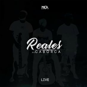 REALES DE CABORCA LIVE (En Vivo) album cover