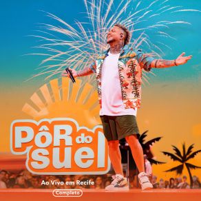 Pôr Do Suel Em Recife – Completo (Ao Vivo) album cover