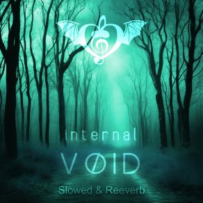 Internal Vøid - Slowed & Reeverb album cover