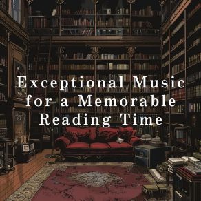Exceptional Music For A Memorable Reading Time album cover