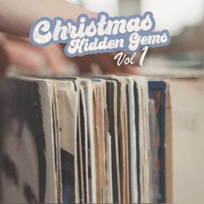 Christmas Hidden Gems - Vol. 1 album cover