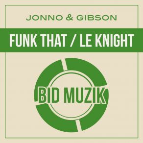 Funk That / Le Knight album cover