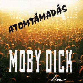Atomtámadás (Live) album cover