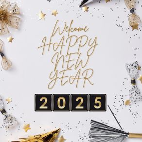 Welcome Happy New Year 2025 album cover