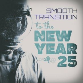 Smooth Transition To The New Year 2025 album cover