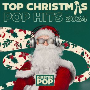 Top Christmas Pop Hits By Digster Pop 2024 (CD1) album cover