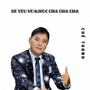 Bé Yêu Vũ Khúc Cha Cha Cha album cover