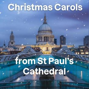 Christmas Carols From St Paul's Cathedral 2024 album cover