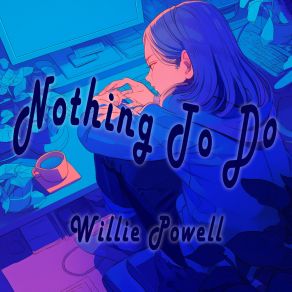 Nothing To Do album cover